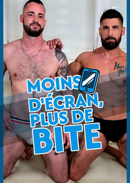 Moins d'écran, plus de bite