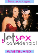 Jet Sex Confidential - Wasteland
