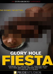 GLORY HOLE FIESTA