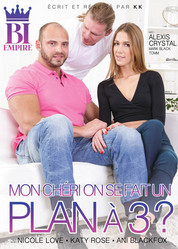 Mon chéri, on fait un plan à trois?