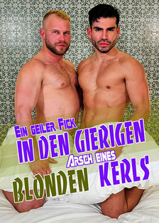Ein geiler Fick in den gierigen Arsch eines blonden Kerls