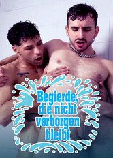 Begierde, die nicht verborgen bleibt