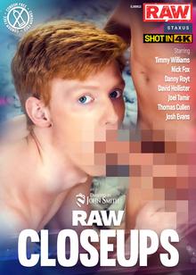 Raw Closeups