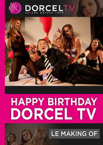 Happy Birthday, les 5 ans de Dorcel TV - Le Making Of
