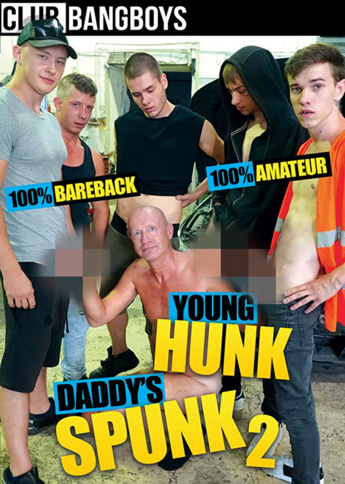 Young hunk daddy's spunk 02